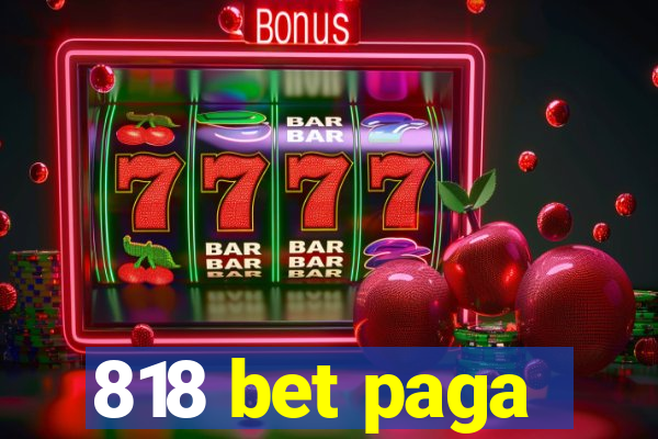 818 bet paga